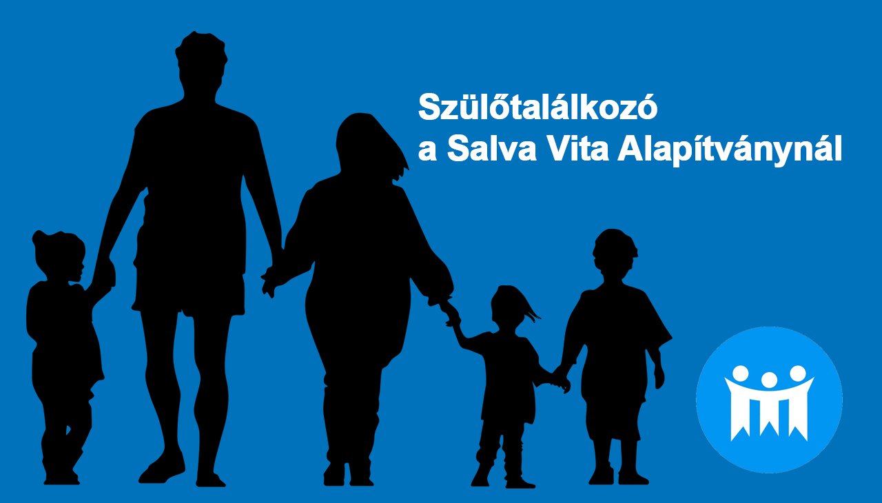 Szülőtalálkozó a Salva Vita Alapítványnál